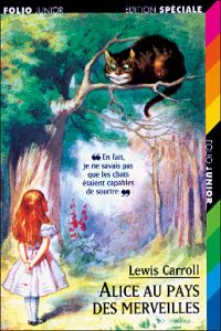 437.ALICE AU PAYS MERVEILES.(FOLIO JUNIOR 4)