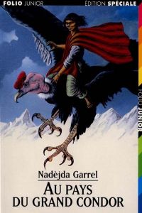 486.AU PAYS DU GRAND CONDOR.(FOJU5.ED.SPECIALE)