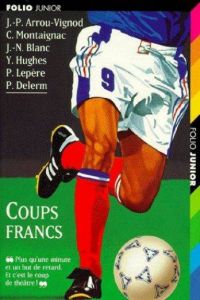 894.COUPS FRANCS (FOLIO JUNIOR 2)