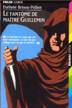 770.FANTOME DE MAITRE GUILLEMIN,LE (FOLIO JUNIOR 3)