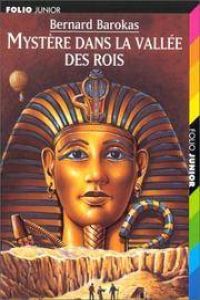 747.MYSTERE DANS LA VALLEE DES ROIS.(FOLIO JUNIOR 3)