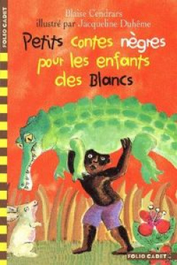 224.PETITS CONTES NEGRES POUR ENFANTS DES BLANCS.(F.CADET)