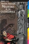 1107.MEURTRES A LA CATHEDRALE.(FOLIO JUNIOR 4)