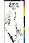 1186.GUILLAUME APOLLINAIRE UN POETE (FOLIO JUNIOR 6)