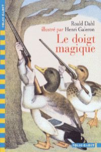 185.DOIGT MAGIQUE,LE (LIVRE+CD).FOLIO CADET