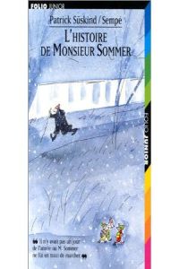850.L'HISTOIRE DE MONSIEUR SOMMER (FOLIO JUNIOR 5)