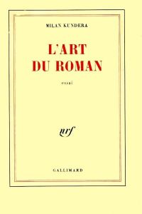L'ART DU ROMAN.GALLIMARD.-íNTEGRA-