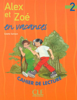 CAHIER LECT.ALEX ET ZOE EN VACANCES