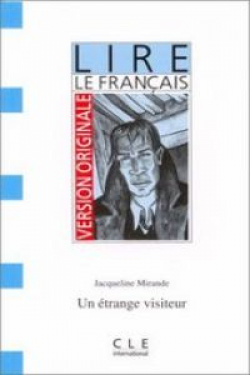 UN ETRANGE VISITEUR/LIRE CLE