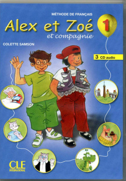 (AUDIO CD).(10).ALEX ET ZOE 1.(CLASSE AUDIO CD)