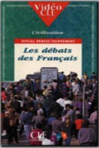 LES DEBATS DES FRANCAIS.(VIDEO VHS).(N.PERFECTIONNCLEVID