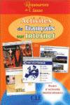 ACTIVITES DE FRANCAIS SUR INTERNET.RESSOURCES DE CLASSE