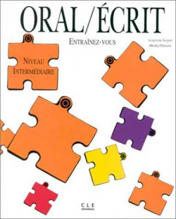 ORAL-ECRIT/ENTRAINEZ-VOUS (INTERMEDIAIRE)