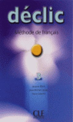 3. DECLIC. METHODE DE FRANCAIS. ELEVE