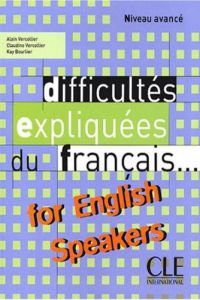 (LIVRE).DIFFICULTES EXPLIQUEES DU FRANCAIS ENGLISH SPEAKERS