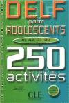 DELF ADOLESCENTS A1,A2,A3,A4.250 ACTIVITES CLECLETEX