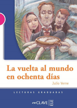 Lecturas Adolescentes - La vuelta al mundo en 80 días
