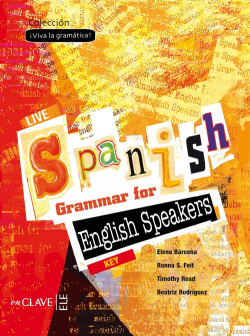 Live Spanish:Grammar for english speaker(+KEY)