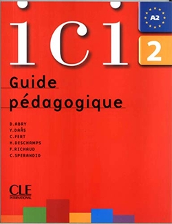 ICI 2 Guide Pedagogique Eleve Nelle