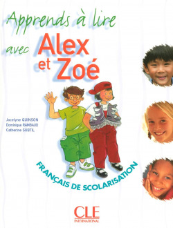 APPRENDS A LIRE AVEC ALEX ET ZOE (LIVRET LECTURE)