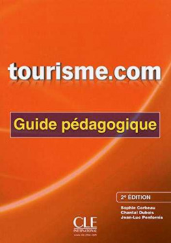 TOURISME.COM - 2º EDITION - GUIDE PÉDAGOGIQUE