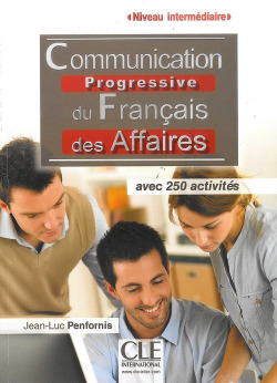 COMMUNICATION PROGRESSIVE DU FRANçAIS DES AFFAIRES