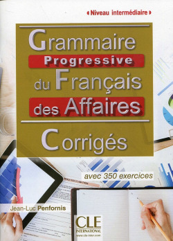 Grammaire progressive du franÇais des affaires