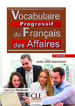 VOCABULAIRE PROGRESSIF DU FRANçAIS DES AFFAIRES