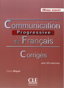 COMUNINICATION PROGRESSIVE DU FRANçAIS CORRIGES NIVEAU AVANCé