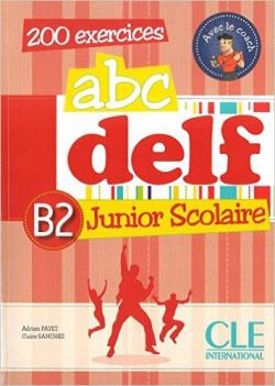 Abc delf junior scolaire B2 (libro+dvd).200 exercicies