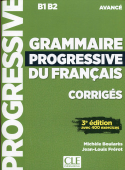 GRAMMAIRE PROGRESSIVE DU FRANÇAIS CORRIGÈS