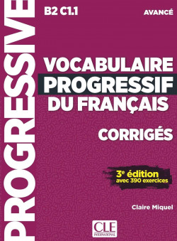 VOCABULAIRE PROGRESSIF DU FRANçAIS CORRIGES