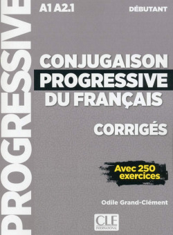 CONJUGAISON PROGRESSIVE DU FRANCAIS CORRIGES DEBUTANT