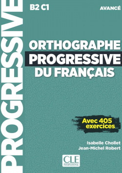 ORTHOGRAPHE PROGRESSIVE DU FRANÇAIS NIVEAU AVANCE + CD
