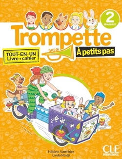Trompette À petits pas 2 Livre + cahier Niveau A1.1