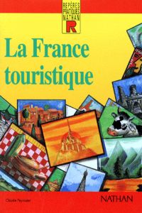32.FRANCE TOURISTIQUE.(REPERES PRATIQUES)