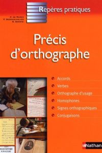 (N)/10.PRECIS D´ORTHOGRAPHE.(REPERES PRATIQUES)