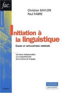 INITIATION A LA LINGUISTIQUE.(UNIVERSITE) NATTEX
