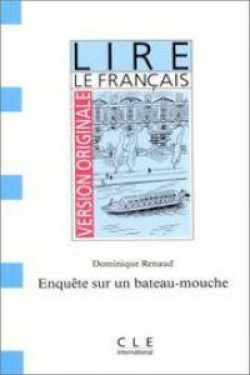 ENQUETE SUR UN BATEAU-MOUCHE.(LIRE)