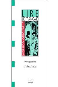 L'AFFAIRE LUCAS/LIRE LE FRANCAIS
