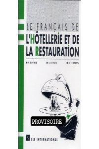 (K7).FRANCAIS L'HOTELLERIE ET RESTAURATION (1) CLE