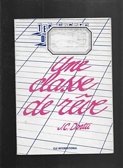 UNE CLASSE DE REVE/TECHNIQUES DE CLASSE