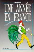 UN ANNEE EN FRANCE.LANGUE CIVILISATION.