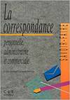 LA CORRESPONDANCE.