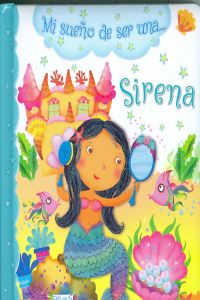 Mi sueño de ser sirena