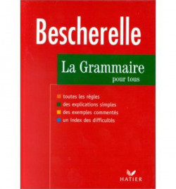 B ESCHERELLE 3.G RAMMAIRE POUR T OUS
