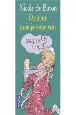 DOCTEUR POIS-JE VOUS VOIR AVANT SIX MOIS?