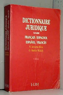 DICTIONNAIRE JURIDIQUE FRANCAIS-ESPAGNOL/ESPAÑOL FRANCES.NAV