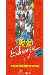 LIBRE ECHANGE 1.LIVRE/(VERSION ESPAÑOLA)