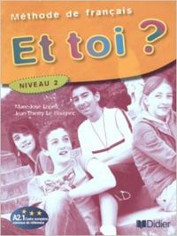 ET TOI? 2.(LIVRE) (HATIER-DIDIER)
